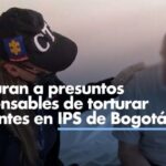 Capturan a presuntos responsables de torturar pacientes en IPS de Bogotá