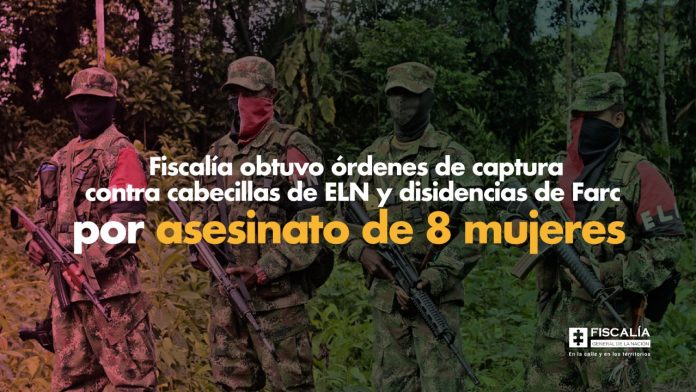 Fiscalía obtuvo órdenes de captura contra cabecillas de ELN y disidencias de Farc por asesinato de 8 mujeres