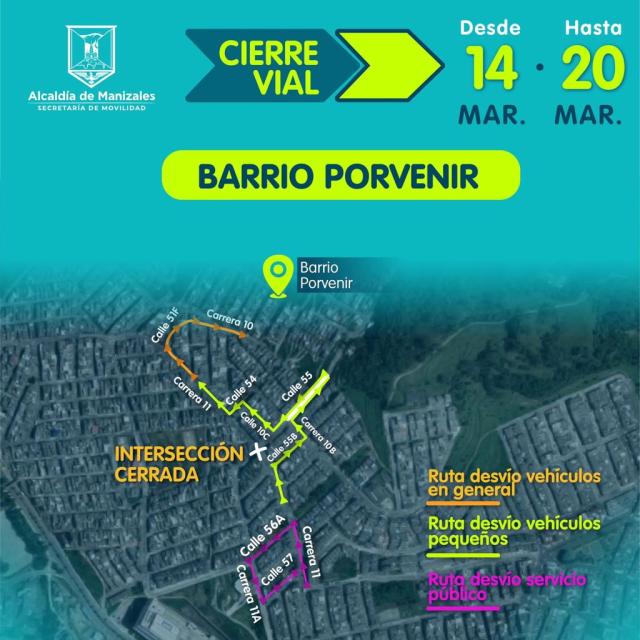 Desde este 14 de marzo se tendrá un cierre vial en el barrio Porvenir