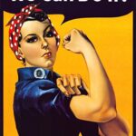 Rosie, la remachadora: icónica imagen que refleja el empoderamiento femenino