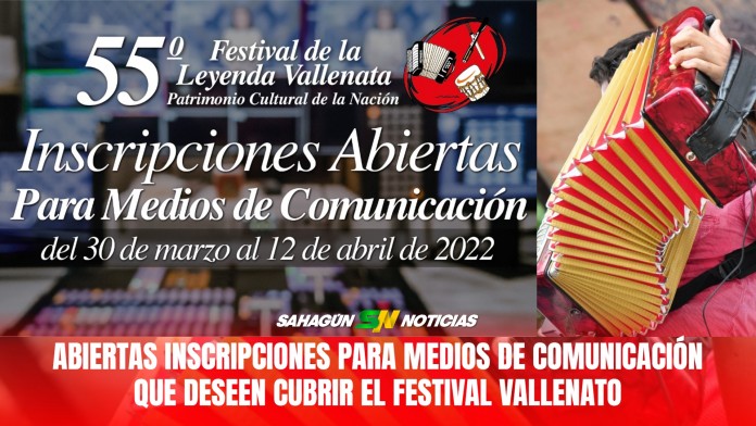 Abiertas inscripciones para medios de comunicación que deseen cubrir el festival vallenato