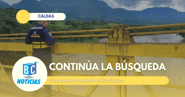 Aumento del caudal del Río Cauca dificultan las labores de rescate de dos jóvenes en Marmato