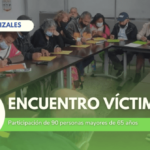 Desarrollan recuperación emocional e indemnización a víctimas en Manizales 