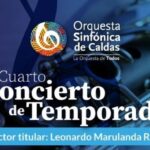 Disfrute del cuarto concierto de temporada de la Orquesta Sinfónica de Caldas