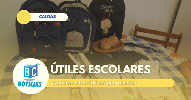 En Aranzazu se unen para ayudar con kits escolares para tres trillizos