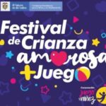 Municipios de Nariño invitados a ser parte del festival Crianza Amorosa + Juego