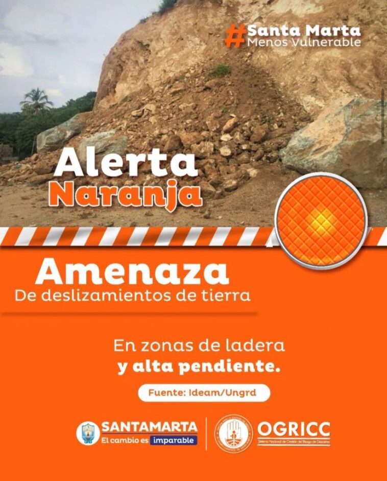 ¡Atención! Hay alerta naranja en Santa Marta por amenaza de deslizamientos de tierra