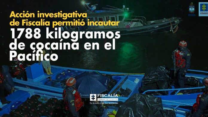 Acción investigativa de Fiscalía permitió incautar 1788 kilogramos de cocaína en el Pacífico