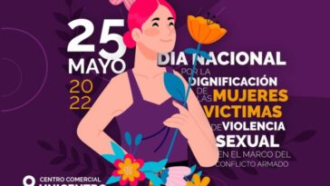 Alcaldía de Yopal se une a la conmemoración este 25 de mayo, del día nacional por la dignificación de las mujeres victimas de violencia sexual en el conflicto armado 