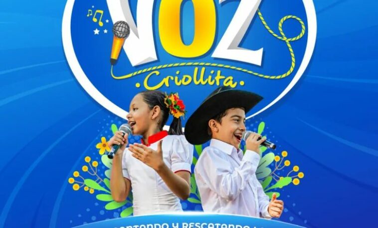 Se amplía fecha de inscripción del concurso ‘La Voz Criollita’, hasta el 20 de mayo de 2022