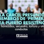 A la cárcel presuntos miembros de ‘Primera Línea Puerto Resistencia’ por homicidios, secuestro, tortura y otras conductas
