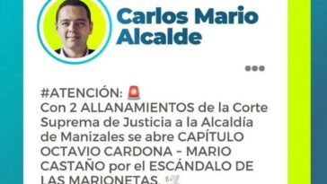 Alcalde de Manizales anuncia acción de Corte Suprema por caso Mario Castaño