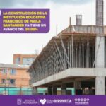 Avanza la construcción de la institución educativa Francisco de Paula Santander