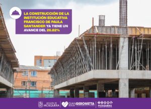 Avanza la construcción de la institución educativa Francisco de Paula Santander