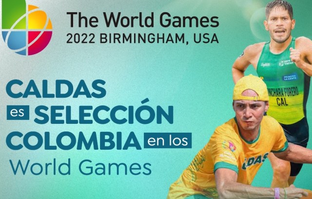 Dos deportistas de Caldas representan a Colombia en Los World Games 2022