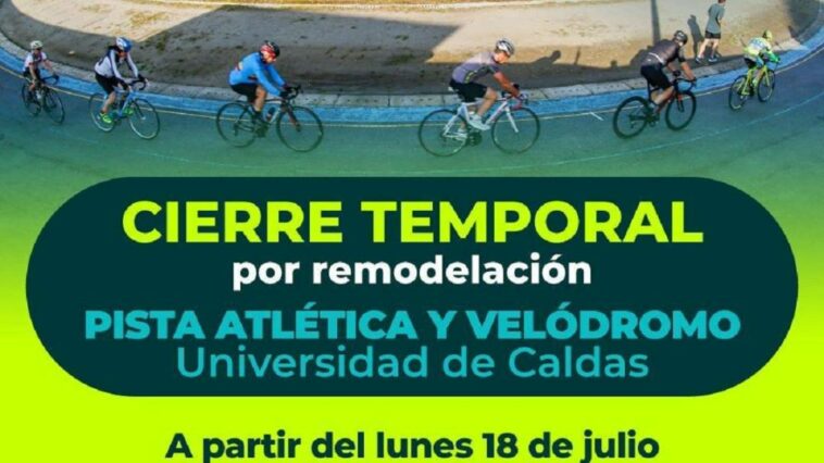 Este lunes estarán cerrados el velódromo y la pista atlética de la U. de Caldas