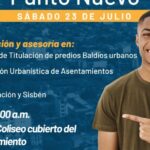 Este sábado 23 de julio, se realizara socialización sobre titulación y legalización en Punto Nuevo