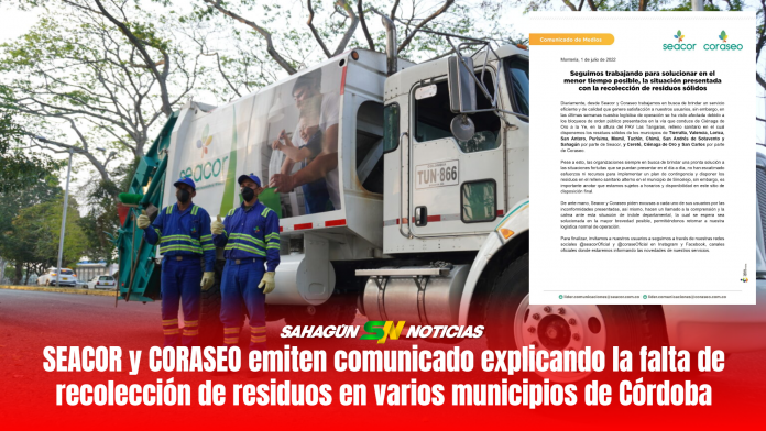 SEACOR y CORASEO emiten comunicado explicando la falta de recolección de residuos en varios municipios de Córdoba