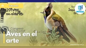Abren convocatoria para participar en la exposición «Aves en el arte» del Congreso de Aviturismo en Caldas
