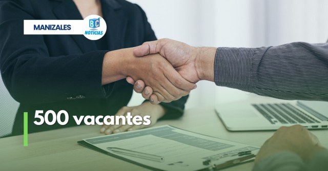 Este jueves ofertarán 500 puestos de trabajo en Manizales