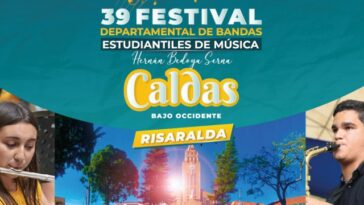 Seis municipios de Caldas recibirá a 13 mil estudiantes en el 39 Festival Departamental de Bandas de Música