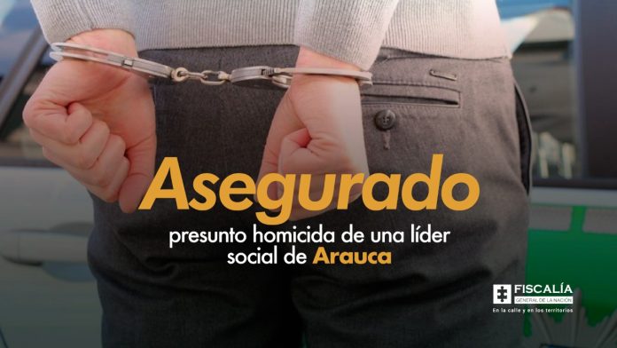 Asegurado presunto homicida de una líder social de Arauca