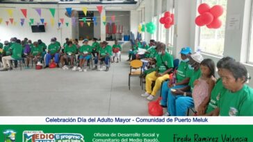 Con mucha alegría y entusiasmo se realizó la celebración del día nacional del Adulto Mayor en el municipio del Medio Baudó.
