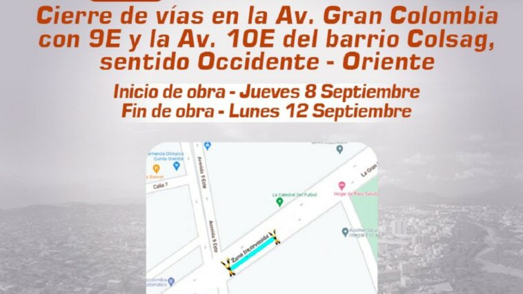 Tramo Av Gran Colombia en Cúcuta cerrado por cuatro días