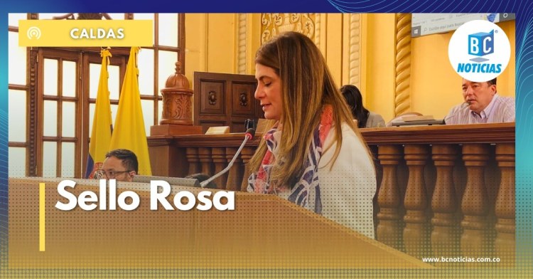 Asamblea de Caldas aprobó política pública «Sello Rosa»