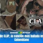 El Tik tok de CLAP, la canción mas bailada en el caribe Colombiano