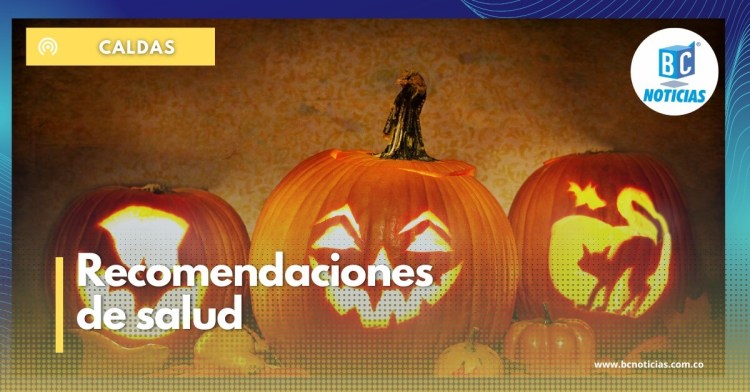 En Caldas entregan recomendaciones de salud para la celebración del Halloween