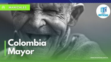 En Manizales ya se pueden realizar los cobros de septiembre de Colombia Mayor