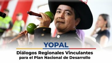 Casanare tiene la palabra el próximo martes en el diálogo regional vinculante de Petro