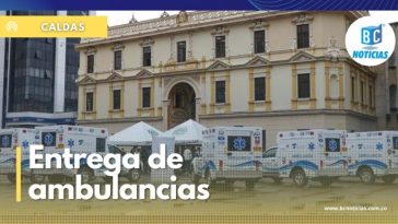 Gobernación entregó cinco ambulancias a municipios de Caldas