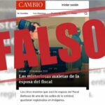 La Fiscalía desmiente información divulgada por el portal de internet Cambio donde recientemente han publicado noticias falsas