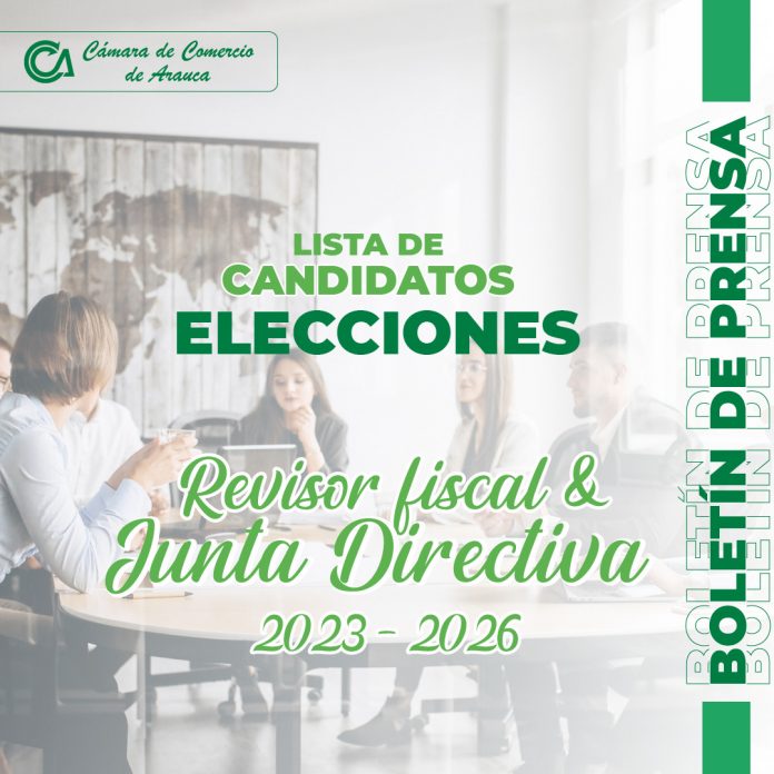 Listas de aspirantes a Miembros de Junta Directiva y Revisor Fiscal de la Cámara de Comercio de Arauca.
