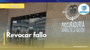 Procuraduría pidió revocar fallo de primera instancia que condena a Caldas y Aranzazu por no garantizar derecho al goce de un ambiente sano