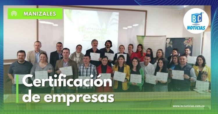 40 empresas de Manizales fueron certificadas en medición de Huella de Carbono Corporativa