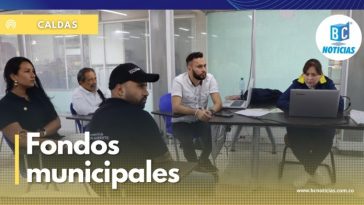 Buscan crear los fondos municipales de gestión del riesgo de los municipios de Caldas