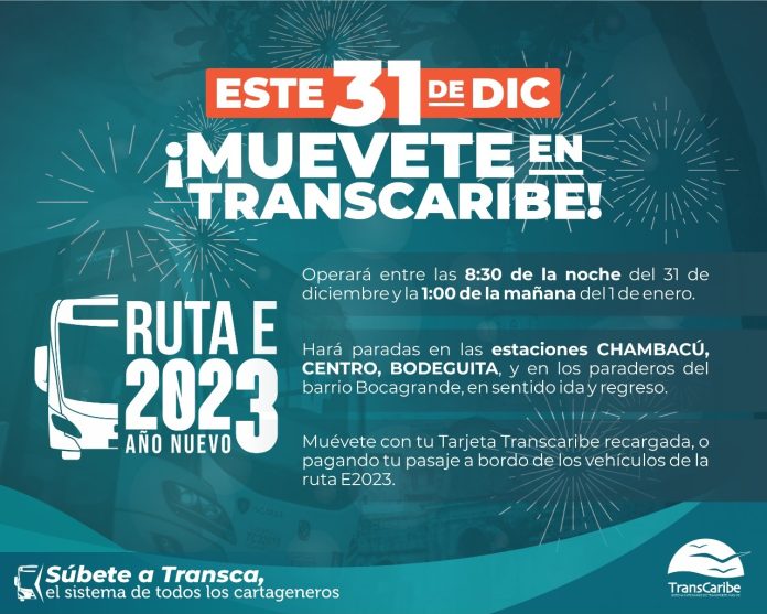 Este 31 de diciembre, circulará la ruta E2023 Año Nuevo de Transcaribe