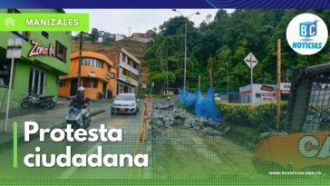 Este martes protestarán por el mal estado de la vía Manizales – Neira y retrasos en Los Cedros