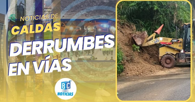 12 deslizamientos obstruyen el paso entre Neira, Aranzazu, Salamina y Pácora