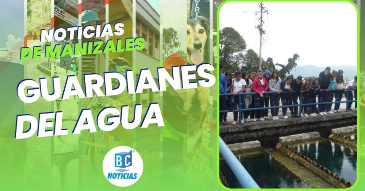 A 605 personas llegaron 100 Guardianes del Agua para motivar el cuidado de los recursos hídricos de Manizales