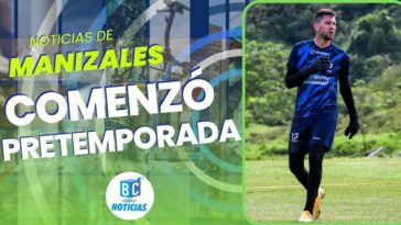 Inició la pretemporada para el Once Caldas