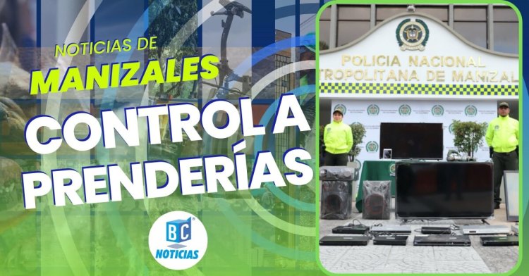 Policía realiza controles a las prenderías de Manizales