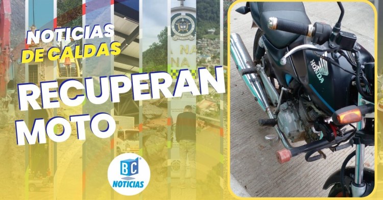 Policía recuperó una motocicleta que fue robada en el municipio de Belalcázar