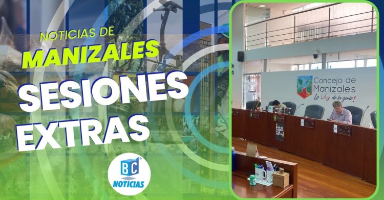 Se iniciarán las primeras sesiones extras del Concejo de Manizales