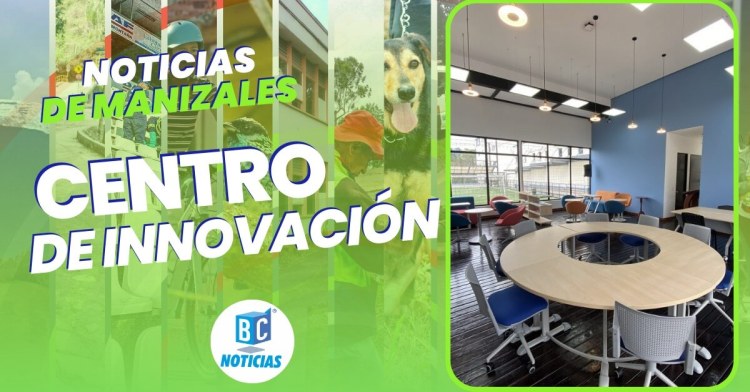 Universidad Católica de Manizales creó el Centro de Innovación INNEO