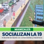 Alcalde de Manizales socializó el Bulevar de la 19 con los comerciantes y mecánicos del sector