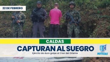 Ejército en Caldas continúa asestando fuertes golpes al Clan del Oriente